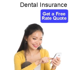 Click here to apply for
 dental insurance and get a free rate quote
